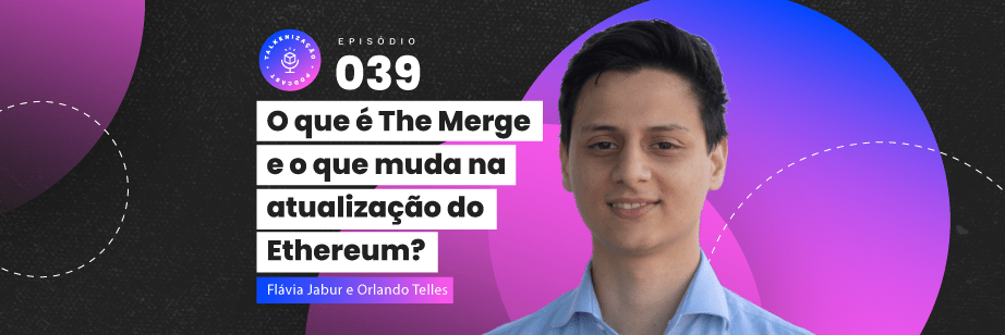 the merge, podcast, talkenização, ethereum